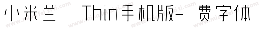 小米兰亭 Thin手机版字体转换